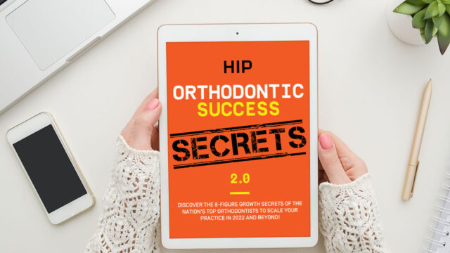 Orthodontic Success Secrets 2.0 ebook