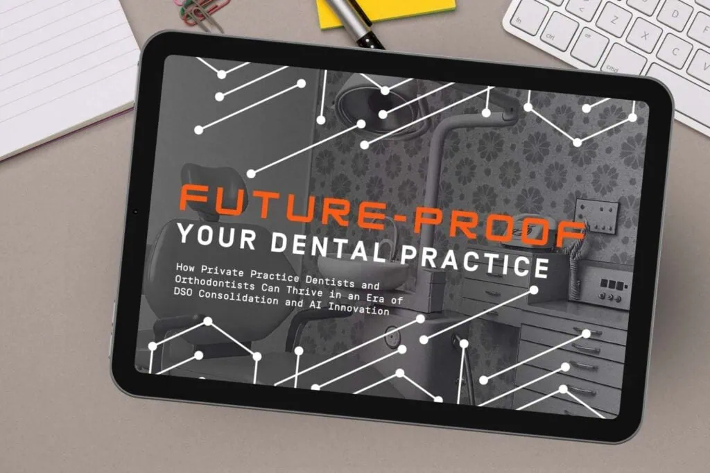 Future-Proofing Your Dental Practice - Ebook Graphic - Blog