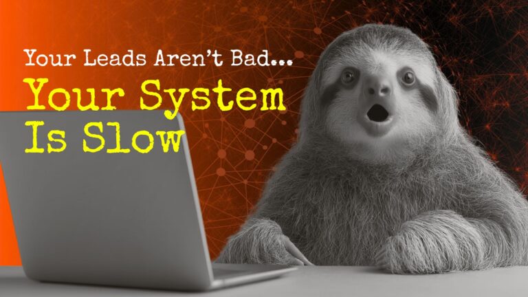 Your Leads Aren't Bad, Your System Is Slow - Blog (1)