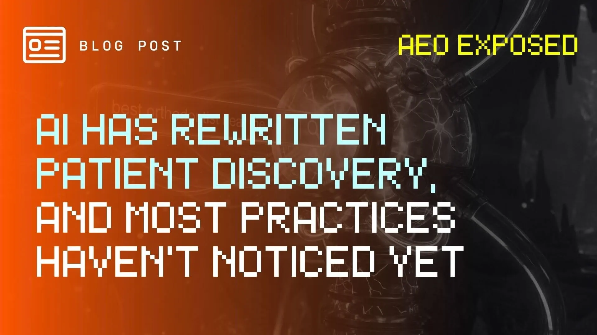 AI Has Rewritten Patient Discovery, And Most Practices Haven't Noticed Yet - Blog
