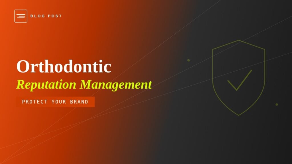 orthodontic-reputation-management