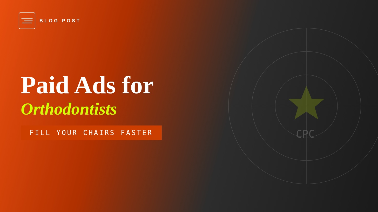 Paid ADs For Orthodontists