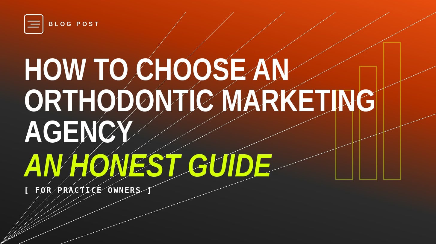 How to Choose an Orthodontic Marketing Agency — HIP Creative blog header