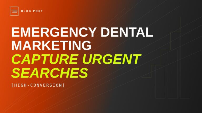 HIP Creative blog header for emergency dental marketing and capturing high-conversion urgent searches.