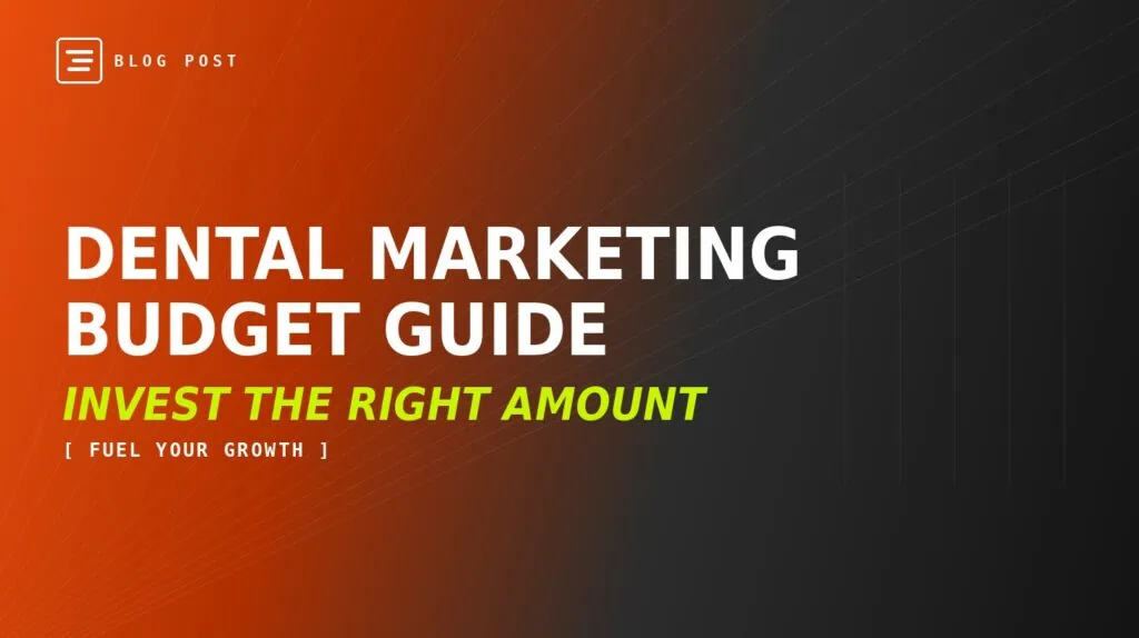 Dental marketing budget guide — HIP Creative blog header