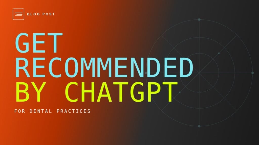 HIP Creative blog header for getting your dental practice recommended by ChatGPT.