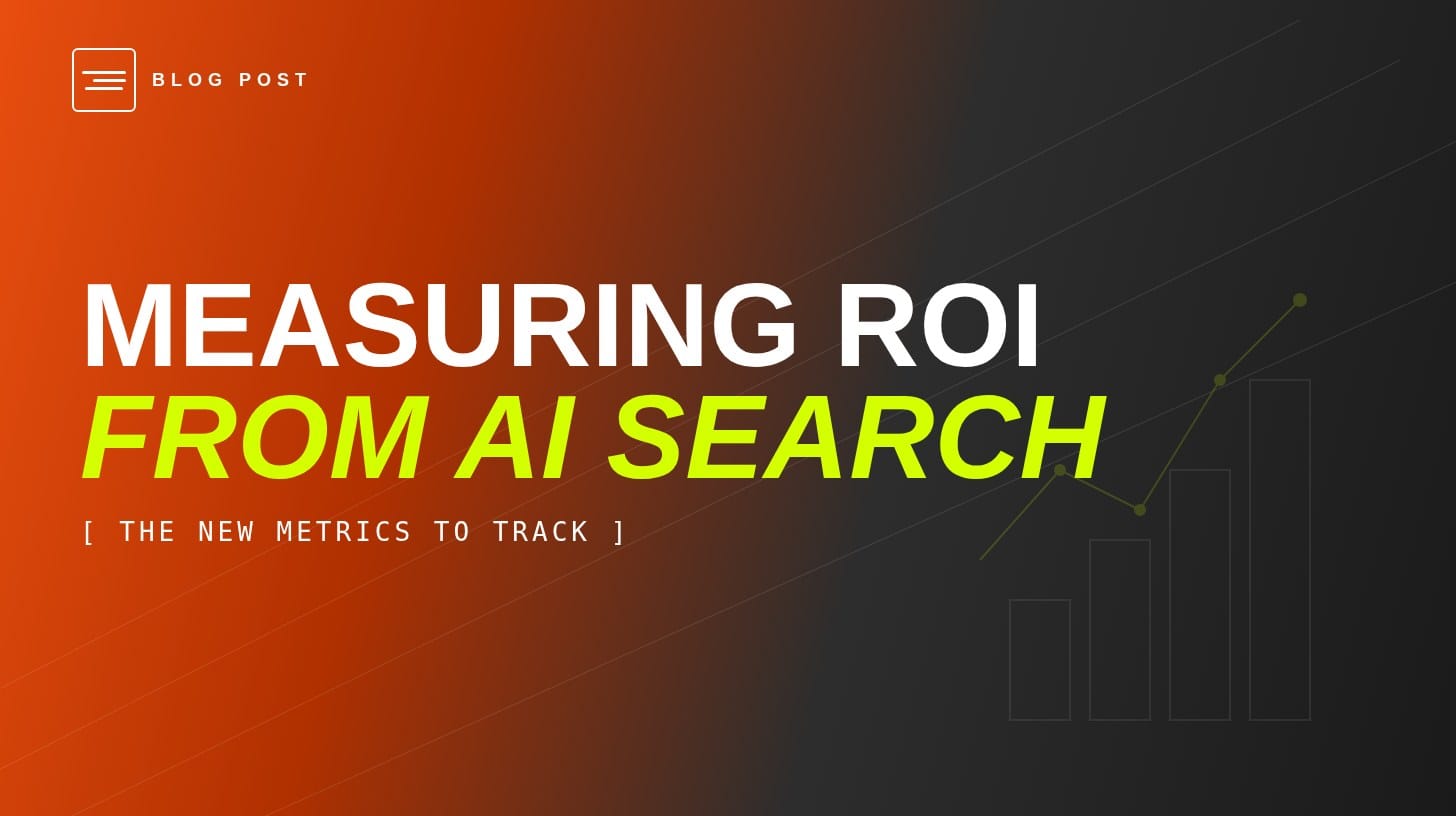 HIP Creative blog header for measuring ROI from AI search and the new metrics to track.