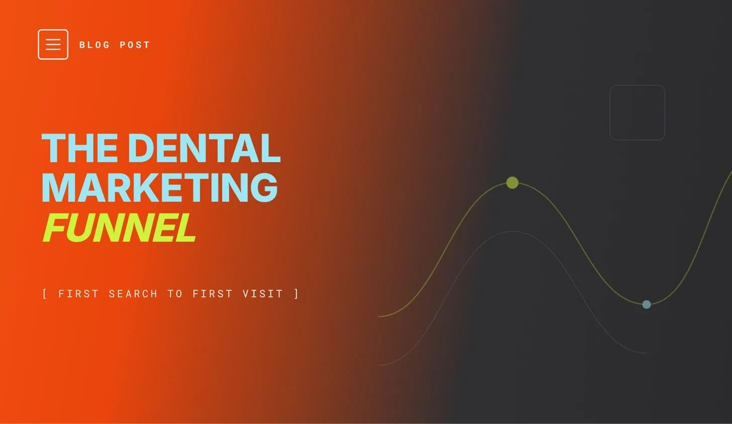 Dental marketing funnel from search to booked appointment