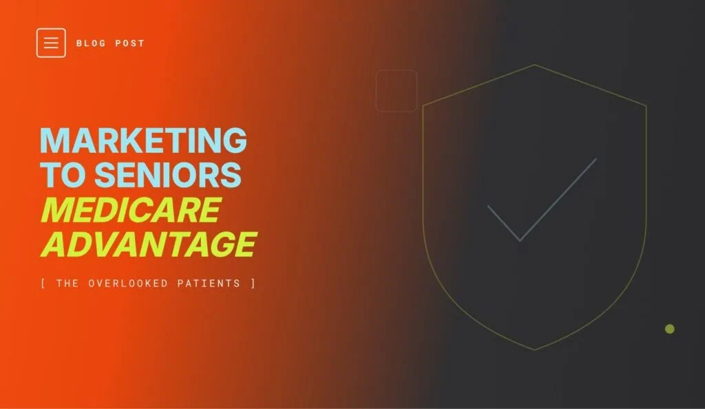 Marketing dental care to seniors with Medicare Advantage plans